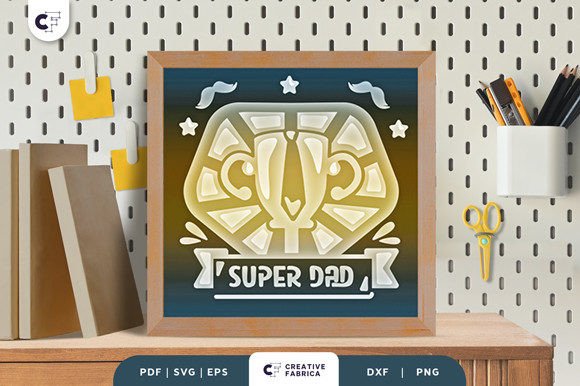 Super Dad 3D Shadow Box Paper Cut SVG: A Unique Expression of Fatherhood